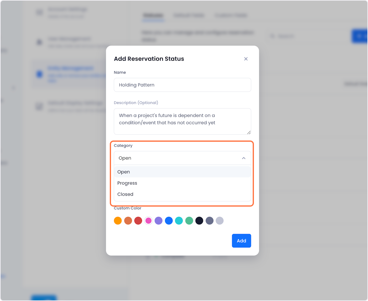 Next, set a status category. There are three types of status categories
