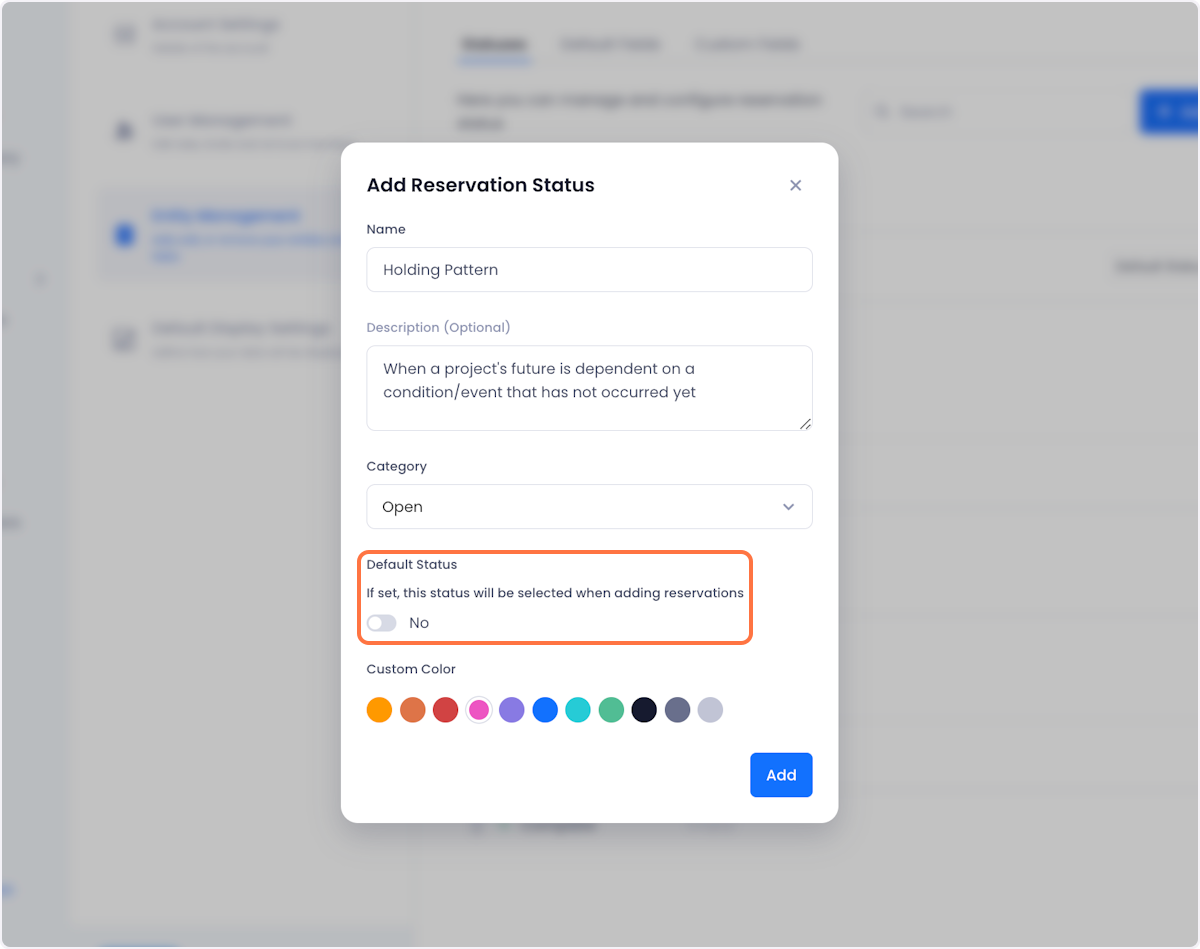 You can at this point, also define whether you want the status to be the default status.