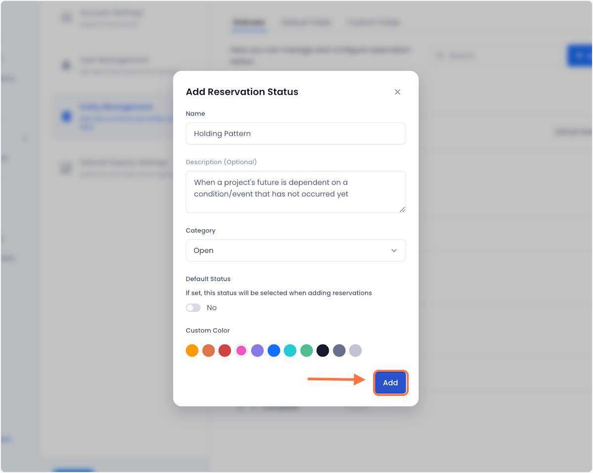 When you're satisfied with how your status is configured, click the Add button to complete the process.