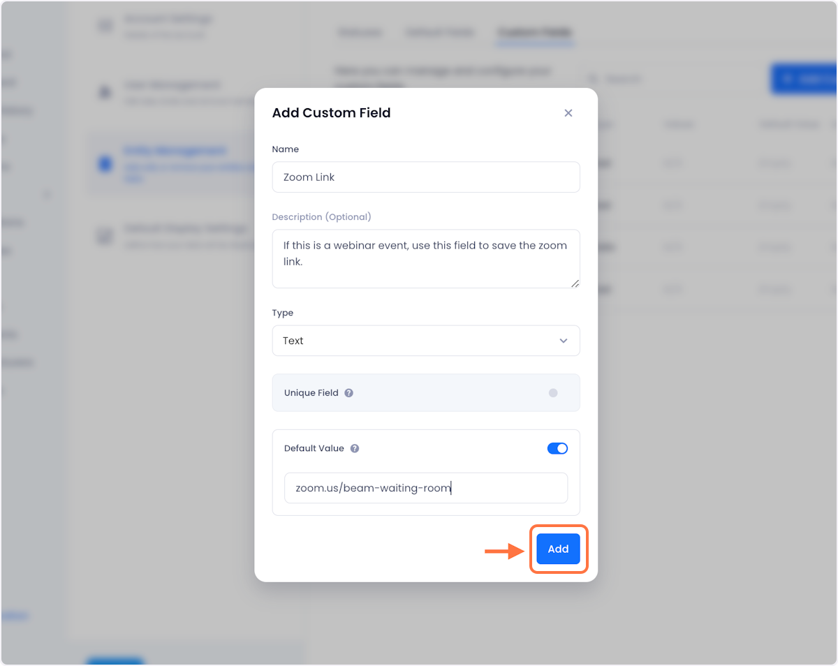 When you're satisfied with how your field is setup, click the Add button at the bottom right of the popup.