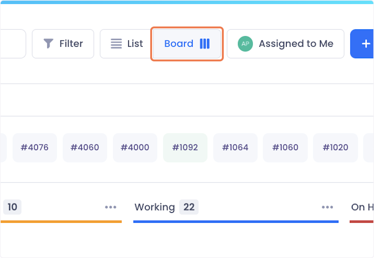 To switch to the board view, click on Board at the top of your screen.