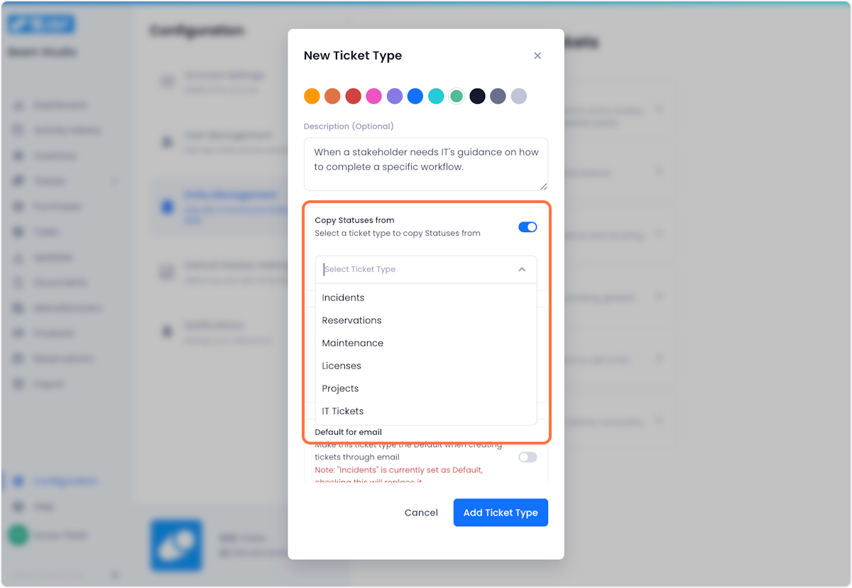 If you want to save time and copy Statuses for your new ticket type from an existing status in your workspace, toggle Copy Statuses from on and select the type you want to copy from the dropdown.
