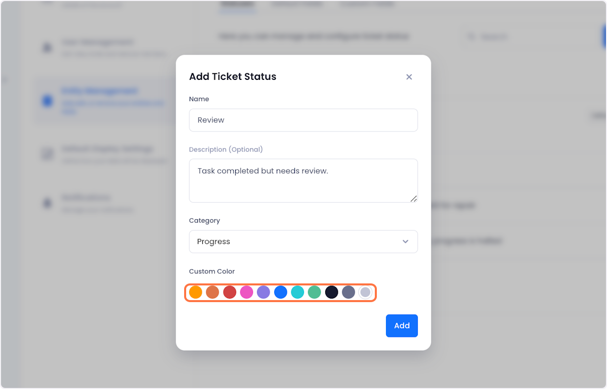 Give your status a color to make it easily identifiable.